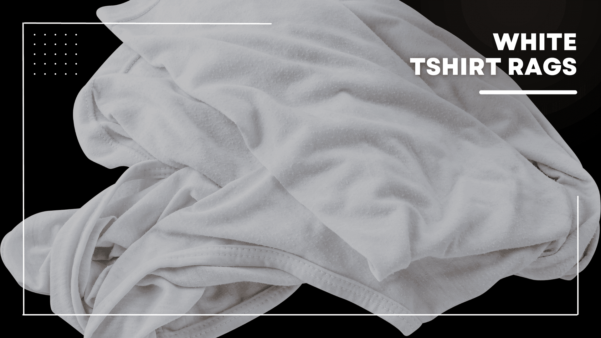 The Benefits Of Using White T-Shirt Rags For Cleaning
