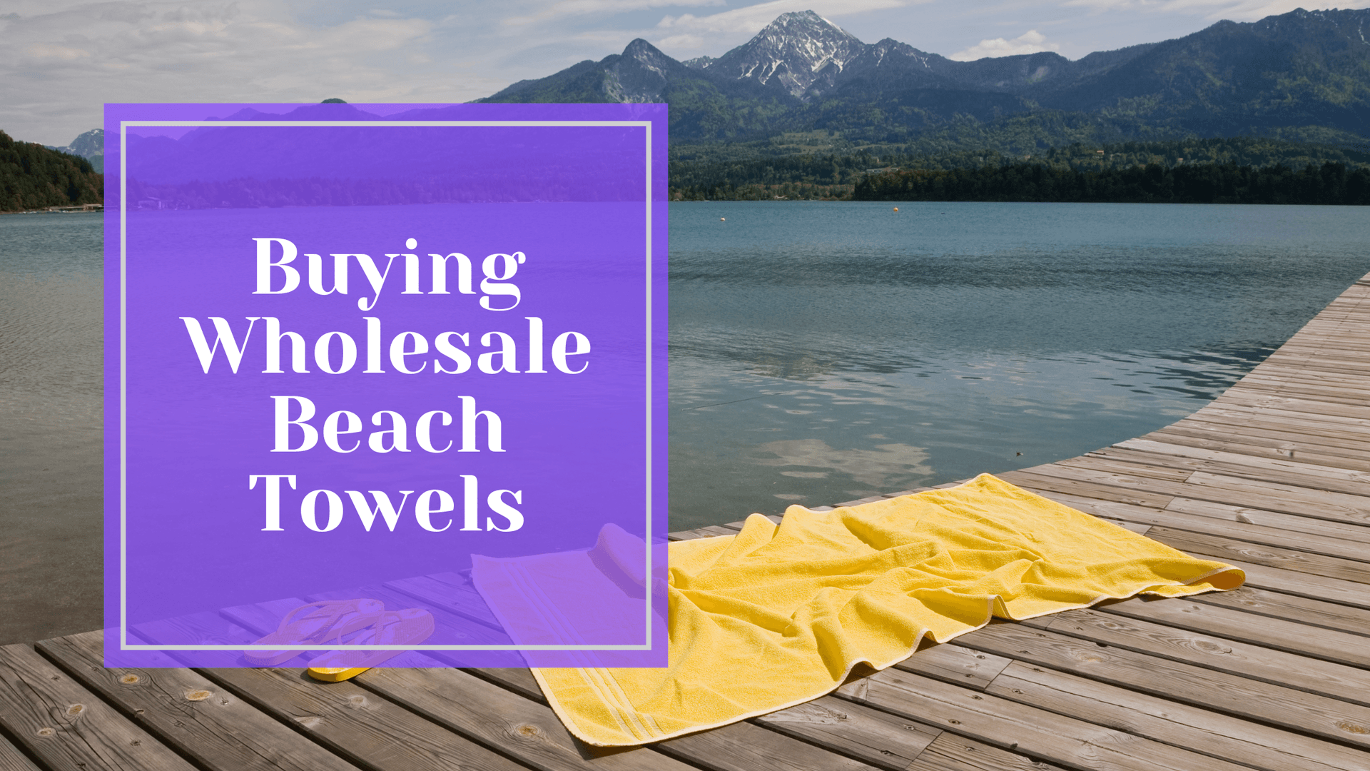 Beach Towel Sizing & Weight Guide for Businesses
