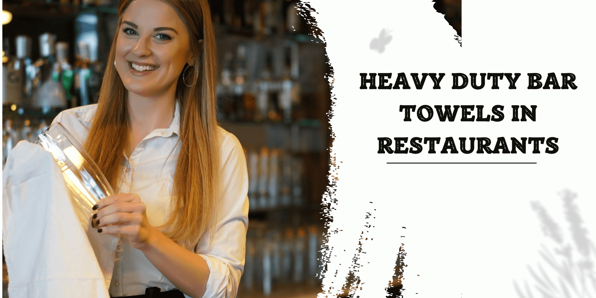 Heavy Duty Bar Towels in Restaurants