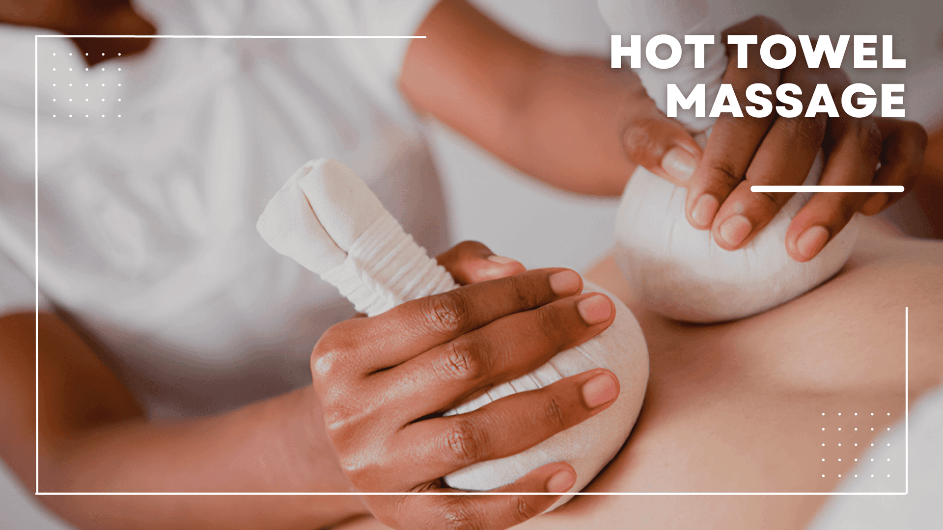 The Benefits of Hot Towels Massage Therapy