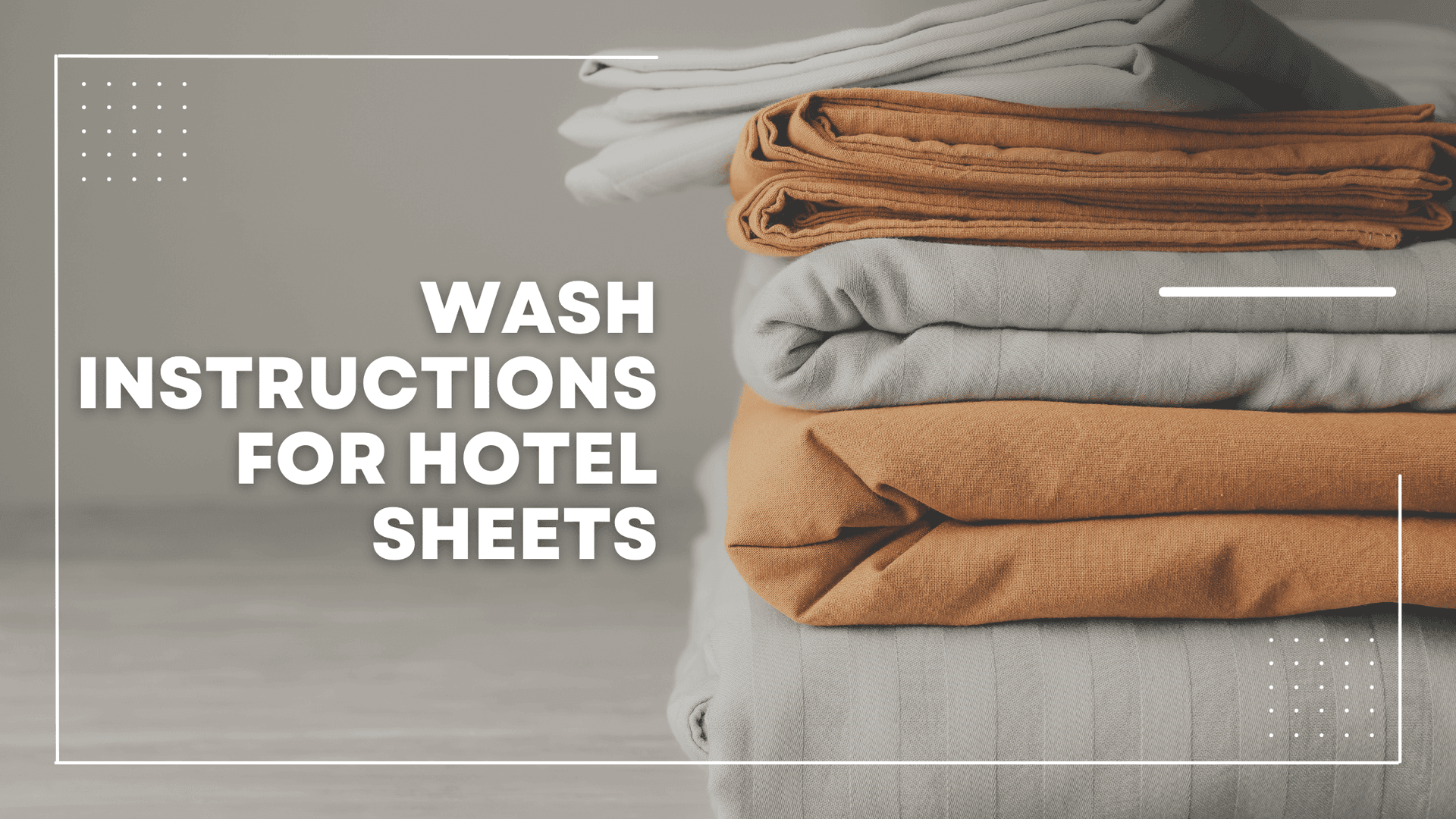 Wash Instructions for Cotton Blended Sheets