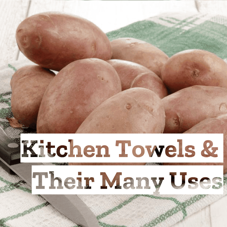 Kitchen Towels and Their Many Uses