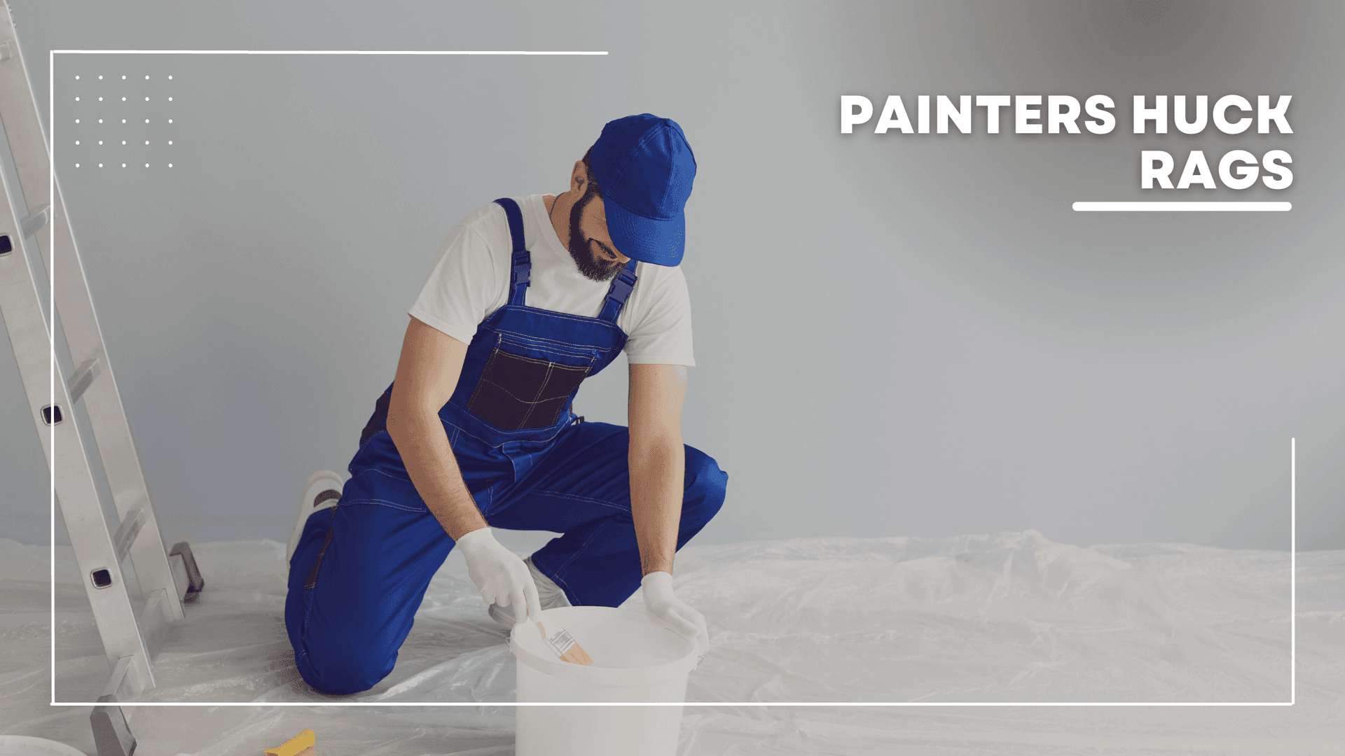 Painter's Rags: Keep Your Painting Professional