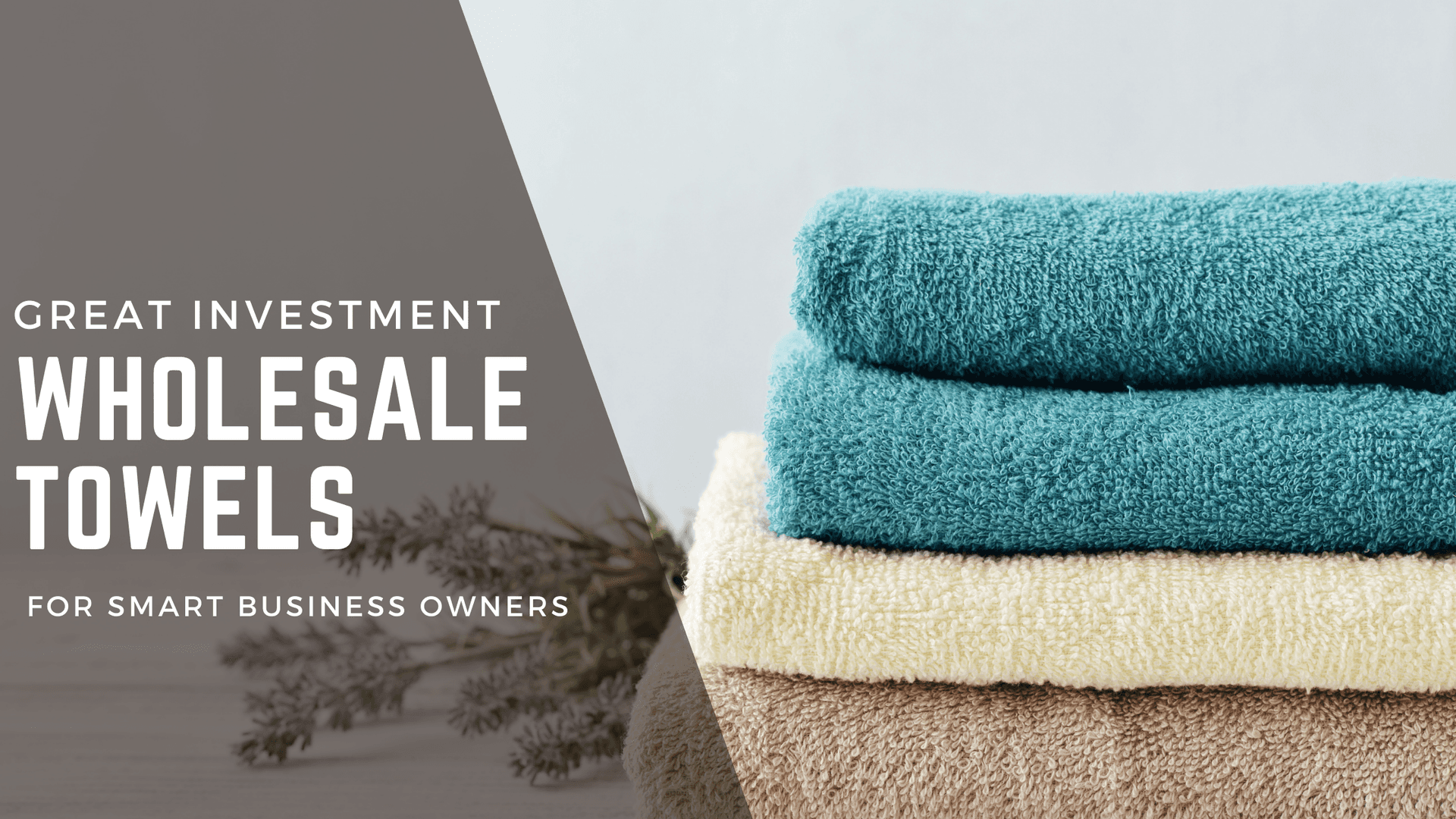 How Quality Towels Impact Business Success
