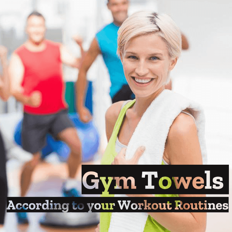 Choosing Gym Towels According To Your Workout Routines