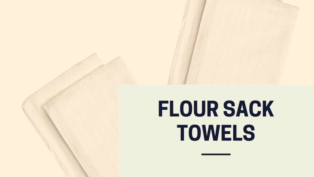 what are flour sack towels