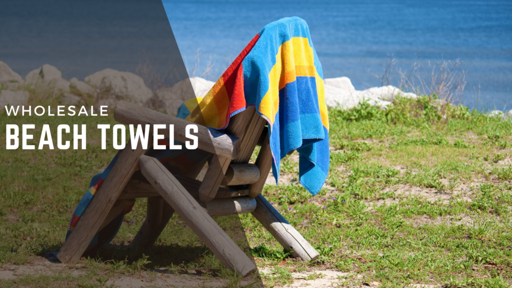 beach towels wholesale Why wholesale towels are a great investment for your business